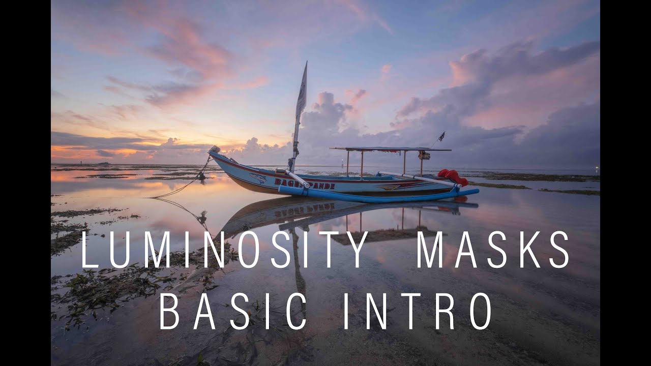 Luminosity Masks Basic Intro