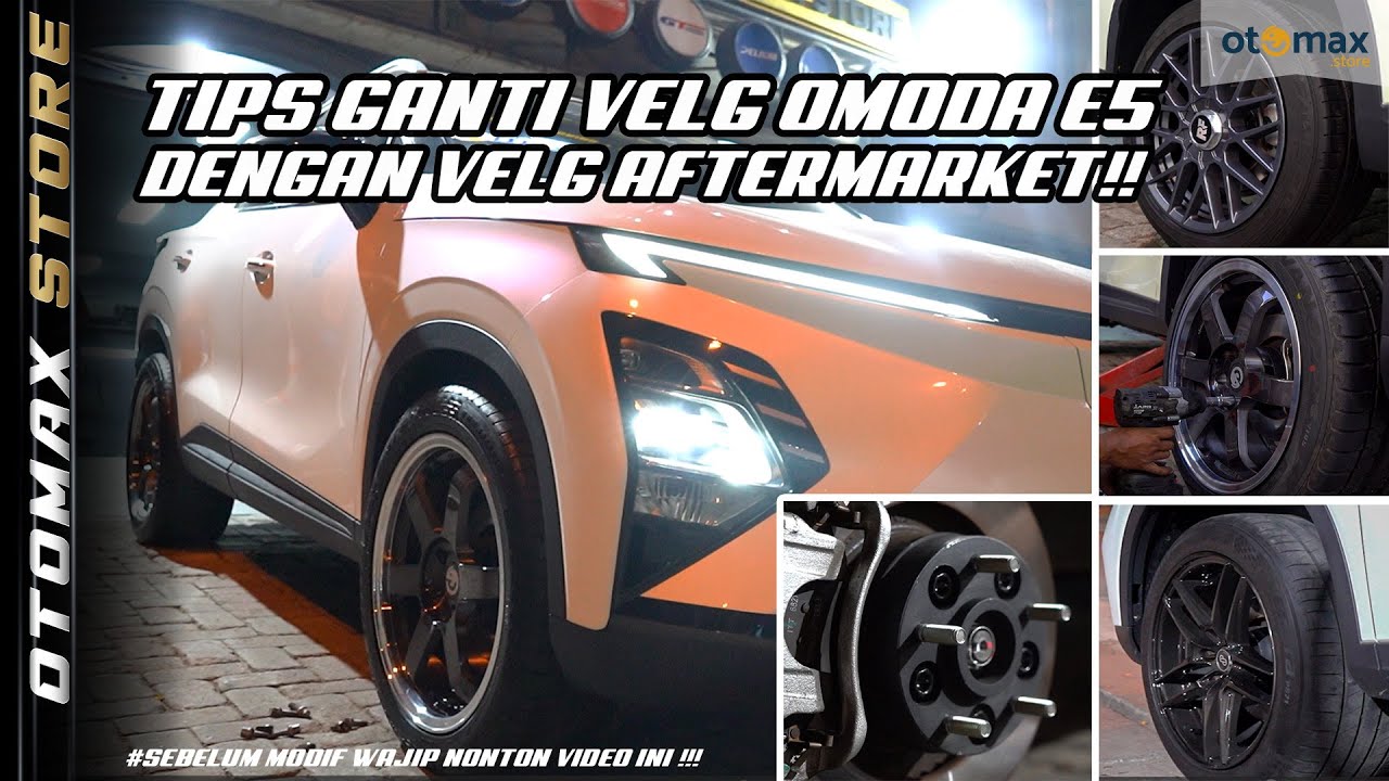 Tips Modifikasi Velg Omoda E5, Biar Makin Ganteng Dengan Velg Aftermarket!! | otomax store