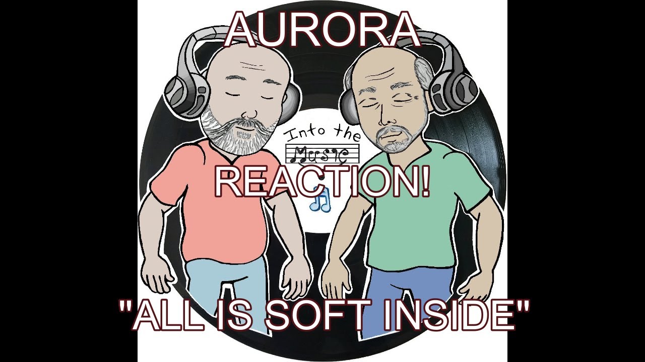 AURORA - All is Soft Inside (Live) | REACTION