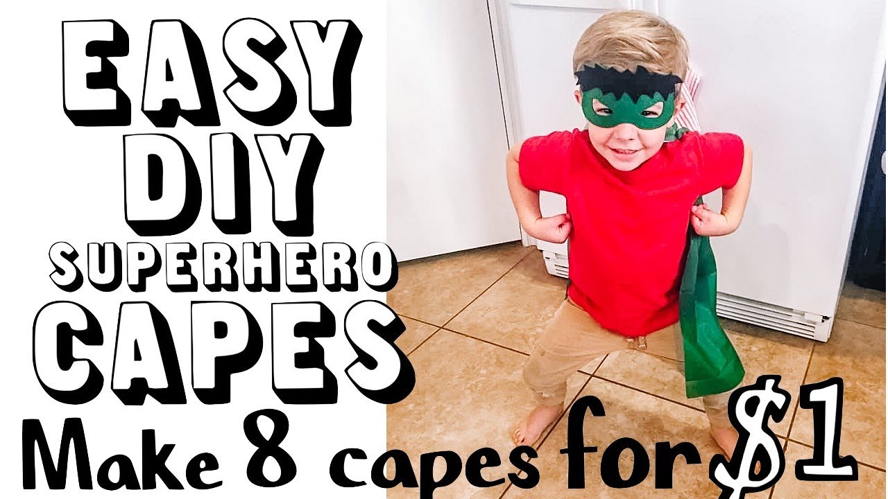 DIY SUPERHERO CAPES