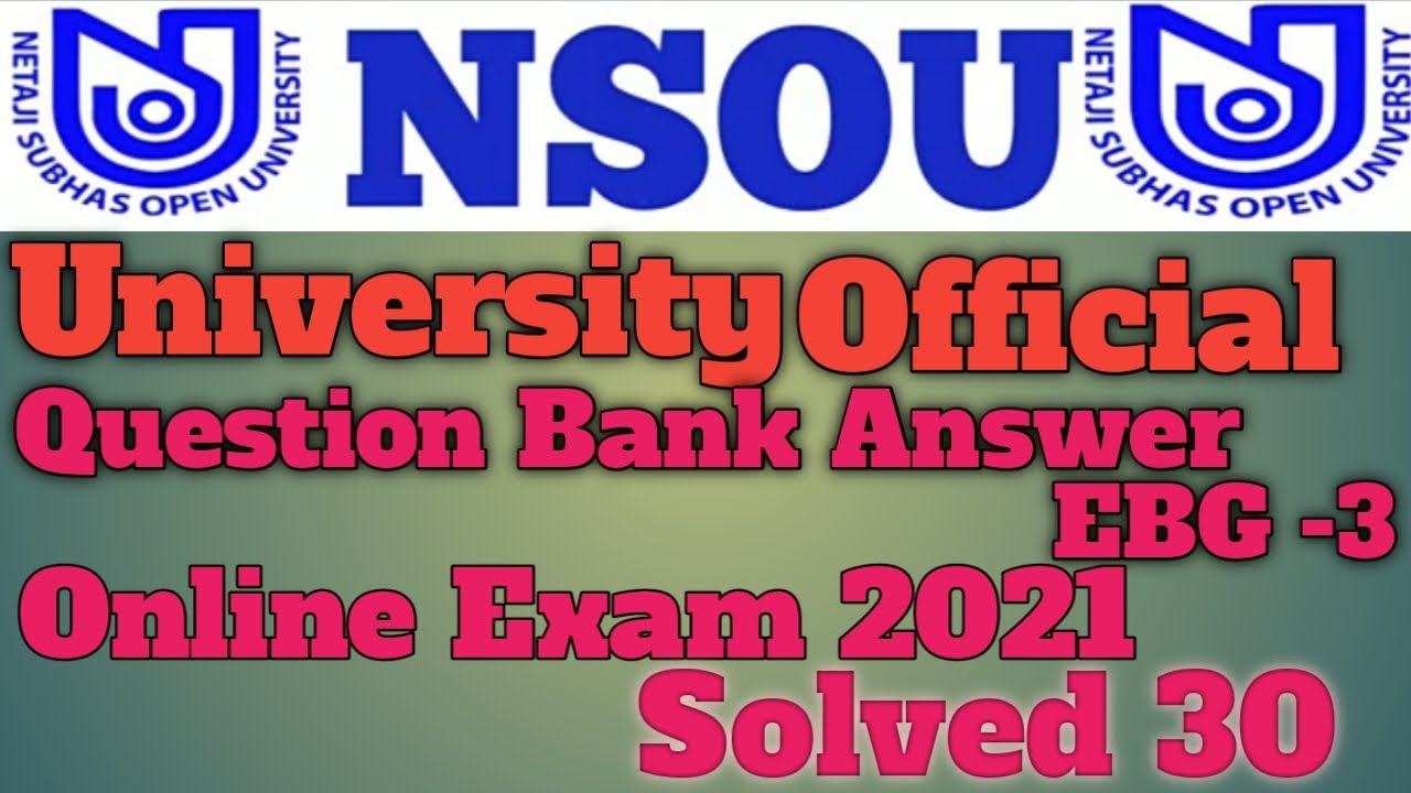 NSOU 2nd Year EBG -3 ll Question Bank Answer 2021 ll Puspitapalak karmakar