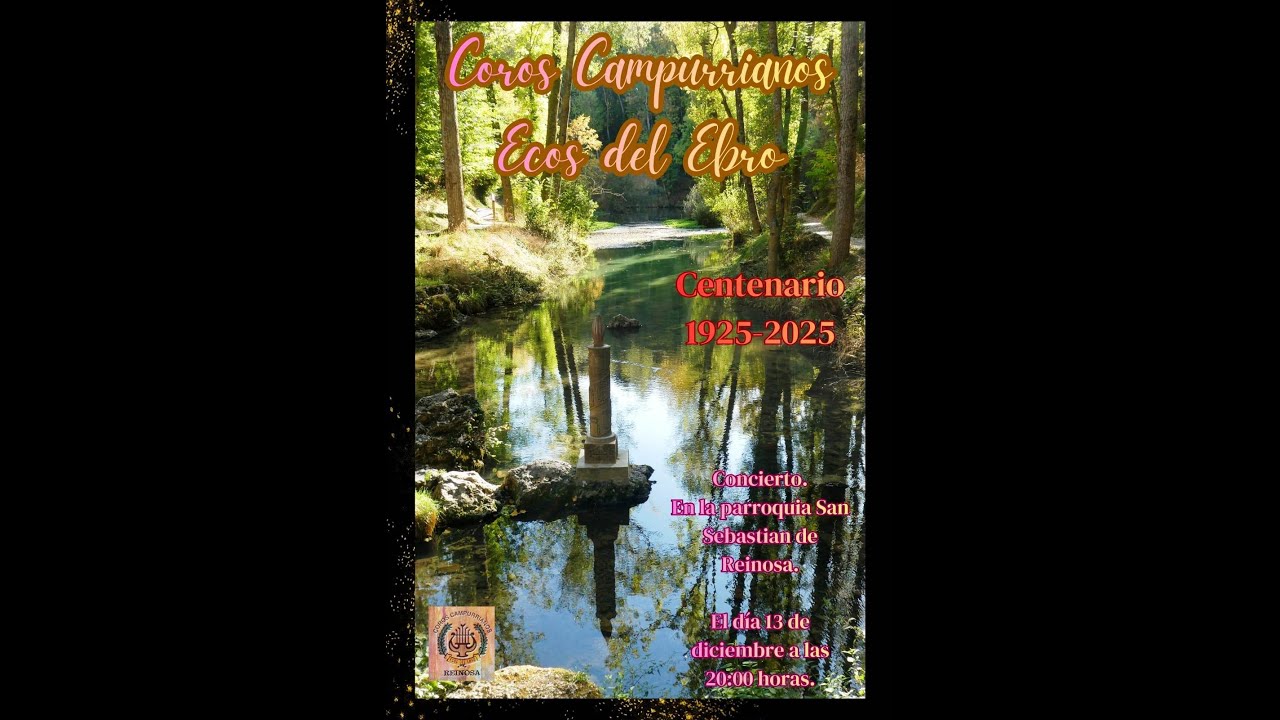 COROS CAMPURRIANOS ECOS DEL EBRO 100 AÑOS