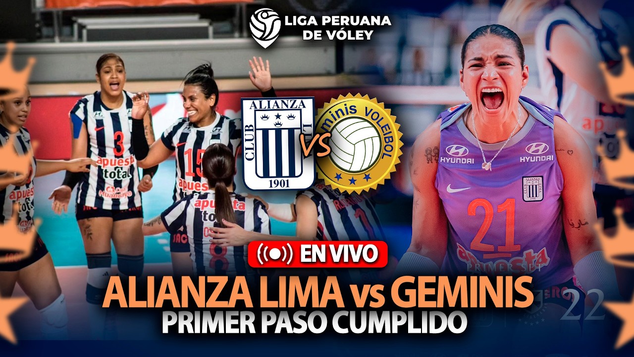 ALIANZA LIMA vs GEMINIS💥EN VIVO💥ANALIS&Iacute;S POST PARTIDO💥PRIMERA SEMIFINAL DE LA LIGA PERUANA DE VOLEY