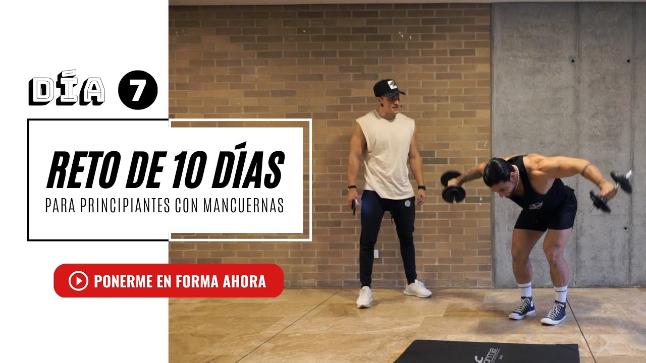 Día 7 Ejercicios para pecho y espalda / Reto 10 días con mancuernas.