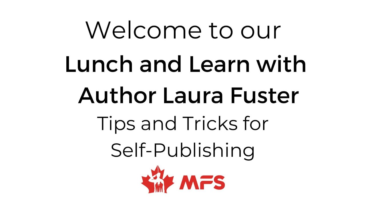 An Author's Tips for Self-Publishing / Rendez-vous avec une auteure: Conseils pour l&rsquo;auto-&eacute;dition