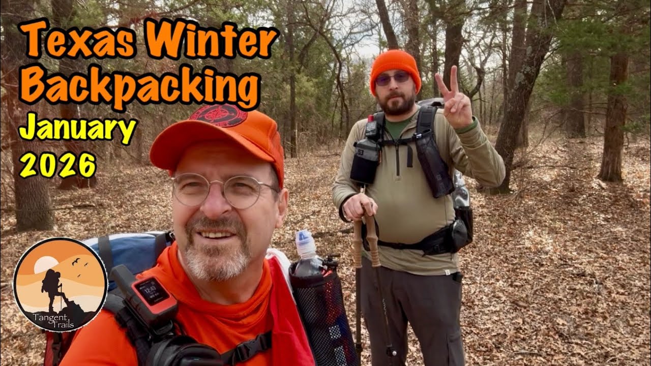Texas Winter Backpacking | 2026