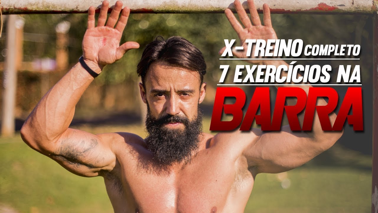 Treino 7 Exercícios Para Fazer  na BARRA FIXA | Xtreme Calisthenics