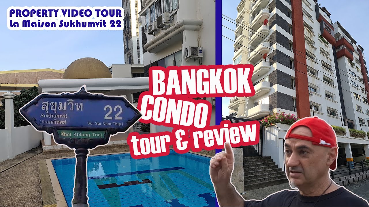 Bangkok Condo Review | La Maison Sukhumvit 22 | Property Video Tour