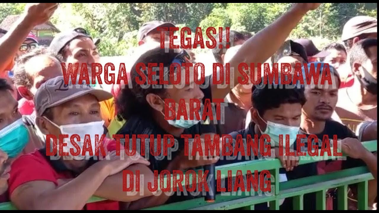 Ratusan Warga Geruduk Kantor Desa Seloto di Sumbawa Barat Desak TUTUP Tambang Ilegal