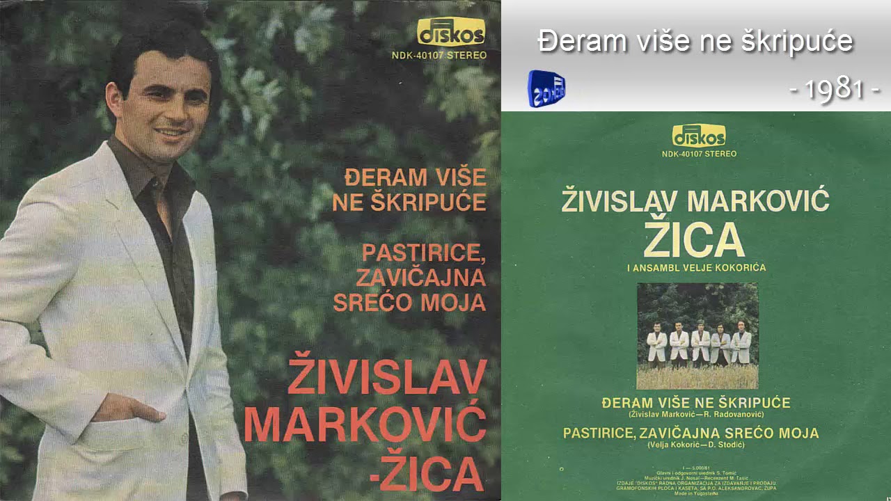 Zivislav Markovic Zica - Djeram vise ne skripuce - (Audio 1981)