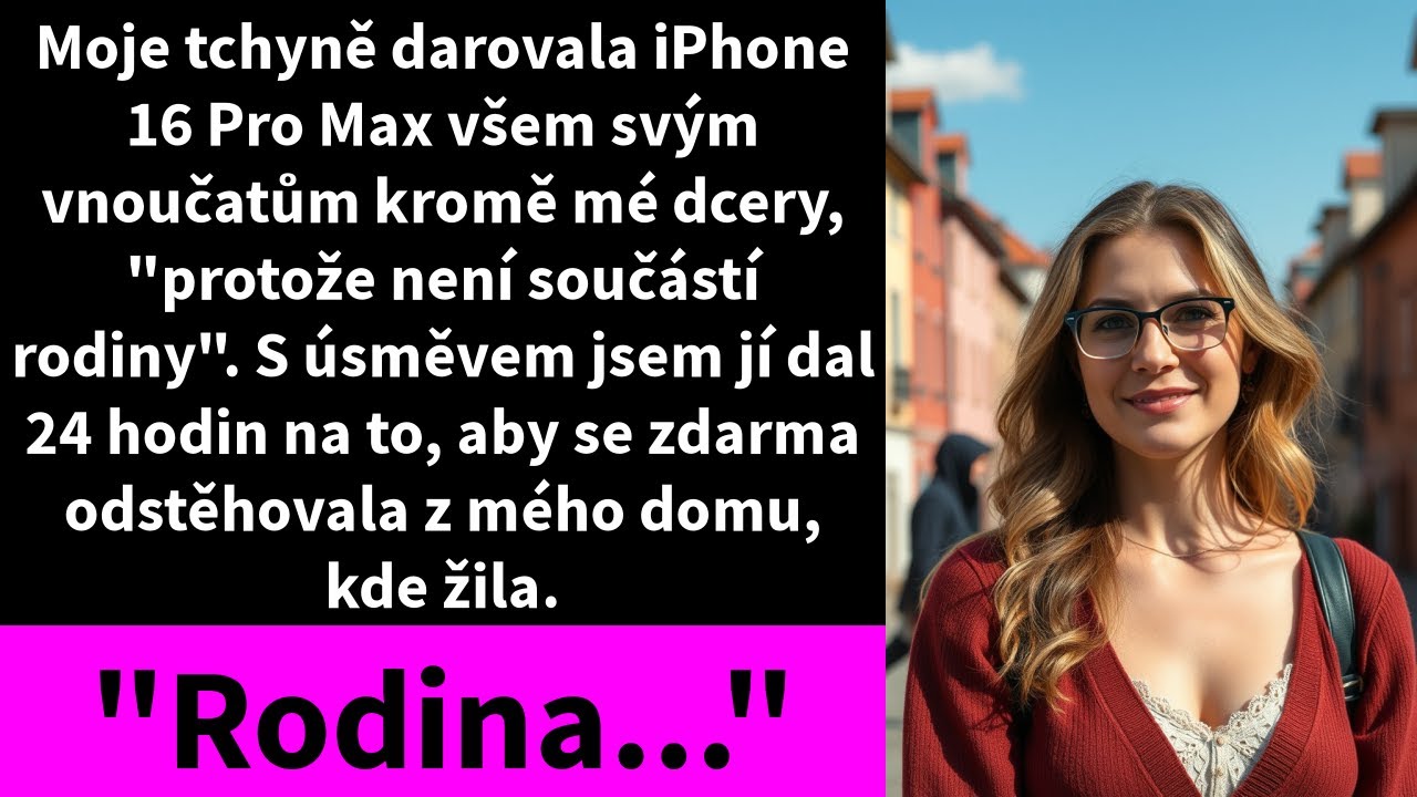 Moje tchyně darovala iPhone 16 Pro Max v&scaron;em sv&yacute;m vnoučatům kromě m&eacute; dcery,