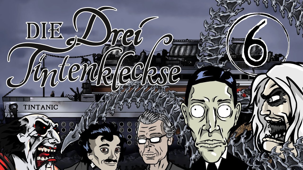 Die Drei Tintenkleckse | Folge 6 | TINTANIC Teil 1 | feat. Tales of Cthulhu als H.R. Giger