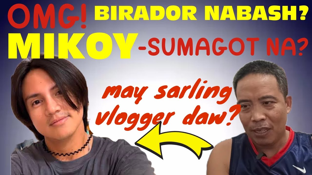 SINO ANG TAMA AT SINO ANG MALI? BAKIT NABASH SI BIRADOR? MAY RULES BANG NALABAG SI KALINGAP MIKOY?