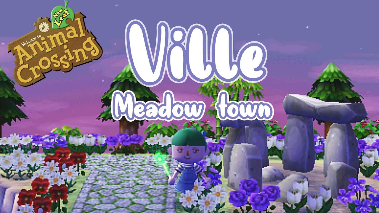 🍃Cozy New Leaf: Ville Town Tour 👒- Animal Crossing New Leaf 🍃