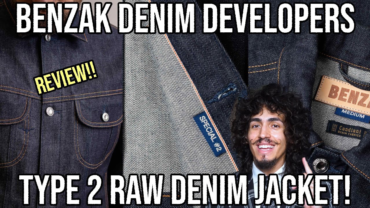 THE CLEANEST RAW DENIM JACKET I OWN! BENZAK DENIM RAW SELVEDGE DENIM REVIEW