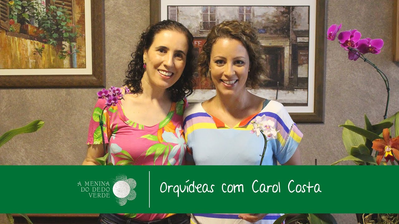 Nô Figueiredo recebe Carol Costa: Orquídeas