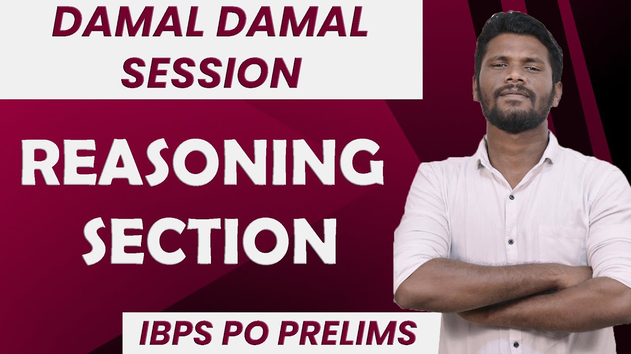 DAMAL DAMAL SESSION | REASONING EXPECTED QUESTIONS | IBPS PO PRELIMS | MR.JACKSON