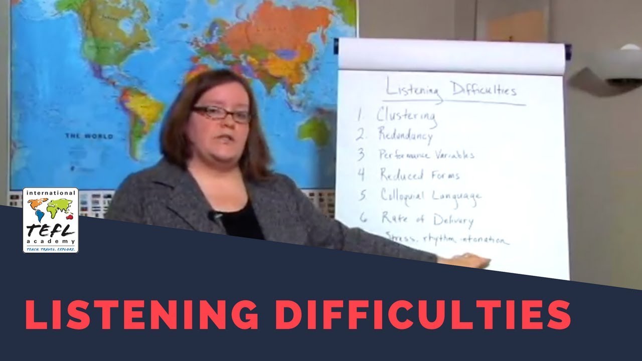 Listening Difficulties - International TEFL Academy
