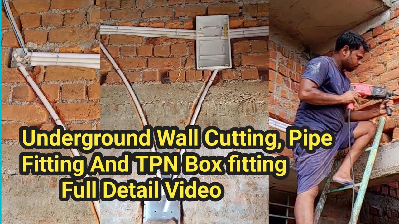 Wall Cutting, Electrical Pipe Fitting and TPN Box Fitting Full Details Video !#viralvideo