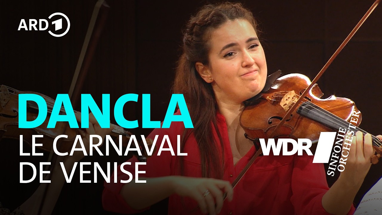 Charles Dancla - Le Carnaval de Venise | WDR Symphony Orchestra