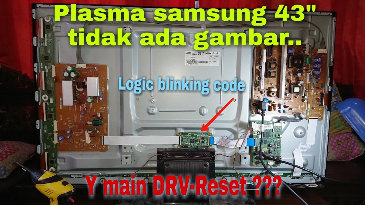 cara servis tv plasma tidak ada gambar samsung 43" 