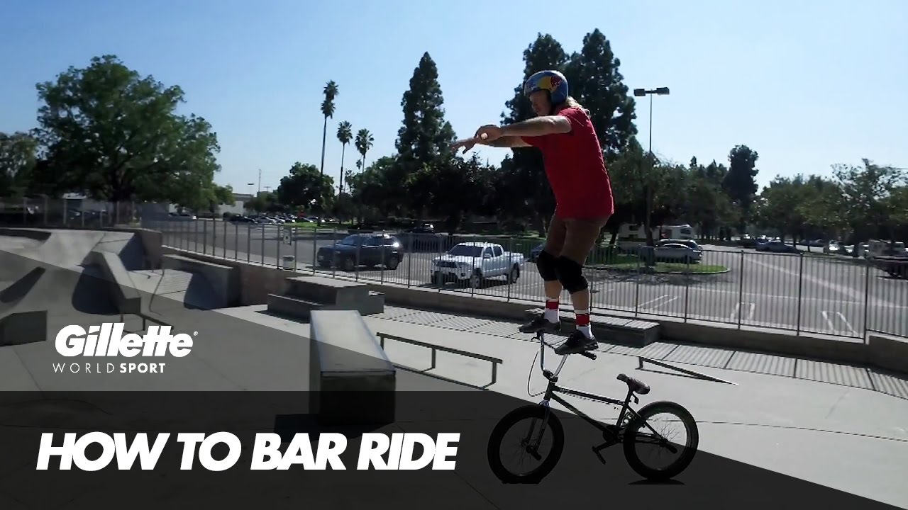 How to Bar Ride a BMX with Mike 'Hucker' Clark | Gillette World Sport