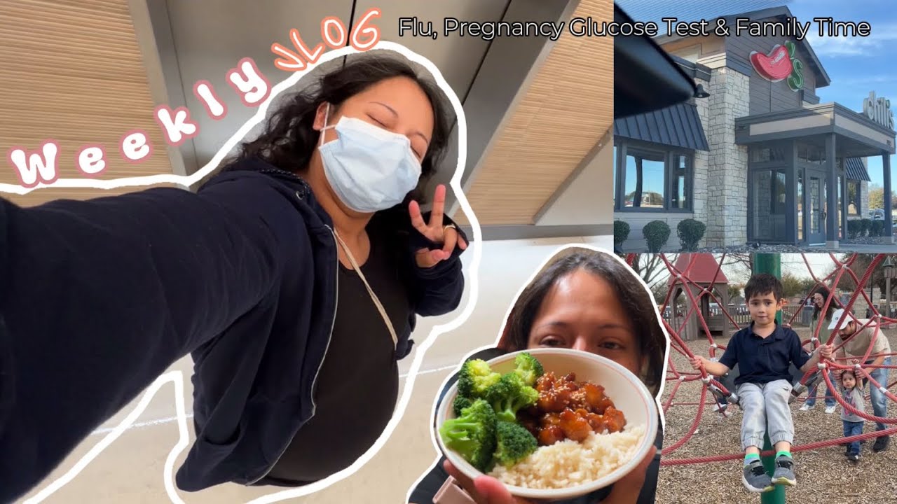 Weekly Vlog | Flu, Pregnancy Glucose Test & Family Time