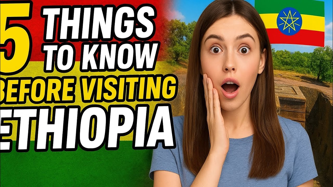 Before You Visit Ethiopia… Watch This! 🇪🇹
