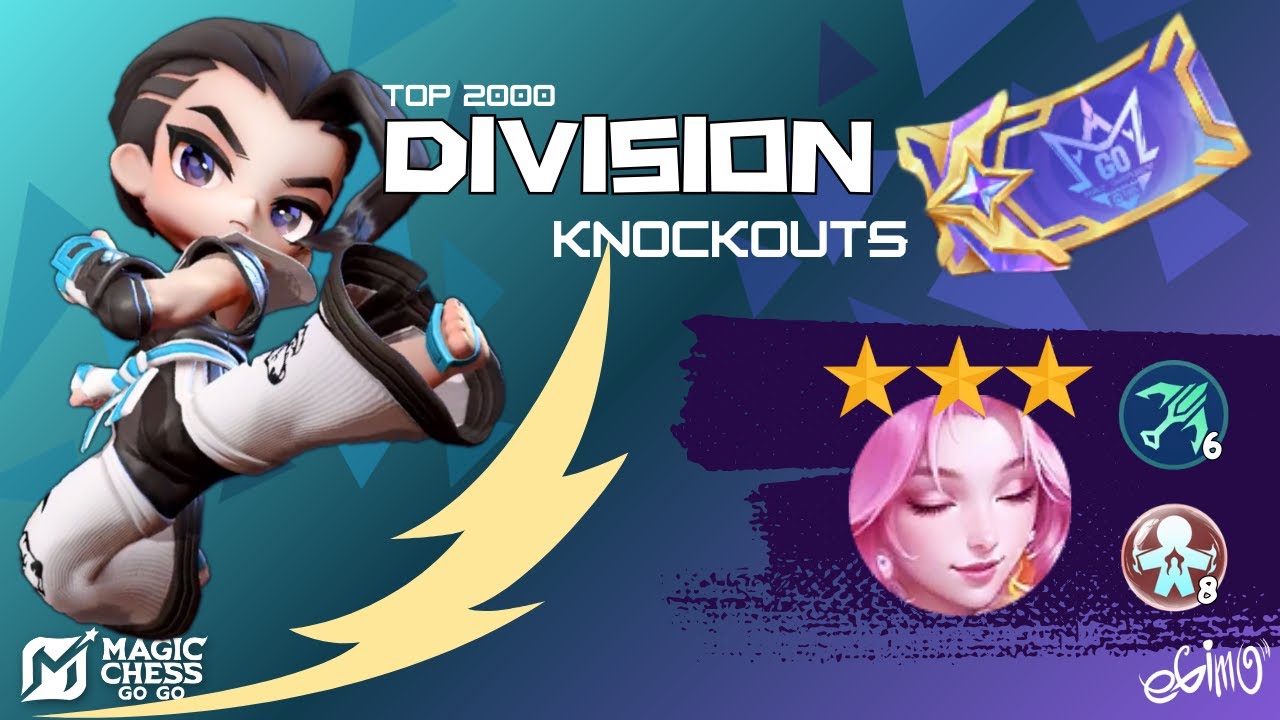 DIVISION KNOCKOUTS RISING STARS! COMMANDER CHOU + 3 STAR KADITA!! MAGIC CHESS GO GO