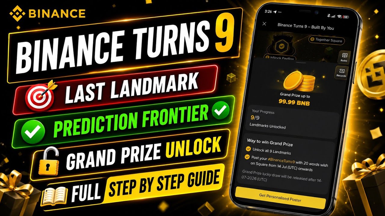 Binance Turns 9 Last Landmark Guide || Grand Prize Unlock 🔓|| Full Step By Step Guide ✅