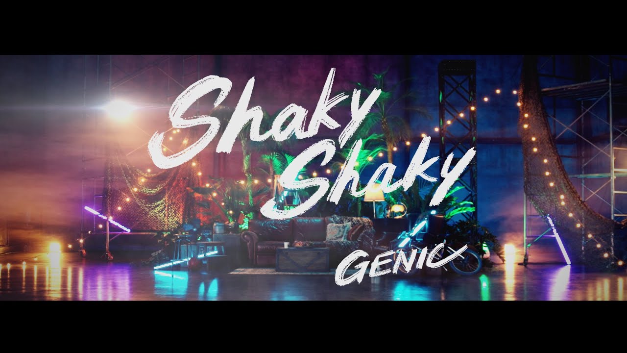 GENIC / Shaky Shaky (Music Video)