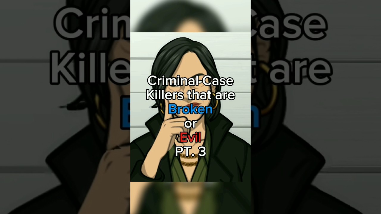 Criminal Case Killers that are Broken/Evil Pt. 3 #edit #criminalcase #criminalcasegame