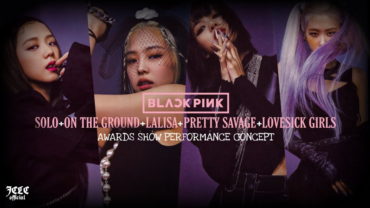BLACKPINK - SOLO + OTG + LALISA + PRETTY SAVAGE + LSG (Awards Show Performance Concept)