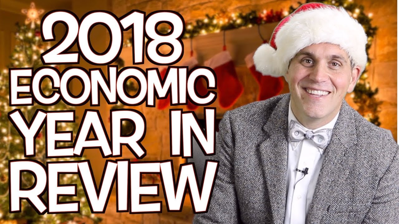 2018 Economic Year in Review