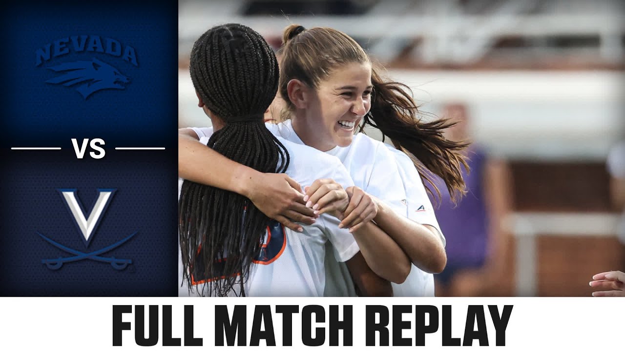 Nevada vs. Virginia Full Match Replay | 2023 ACC Women’s Soccer
