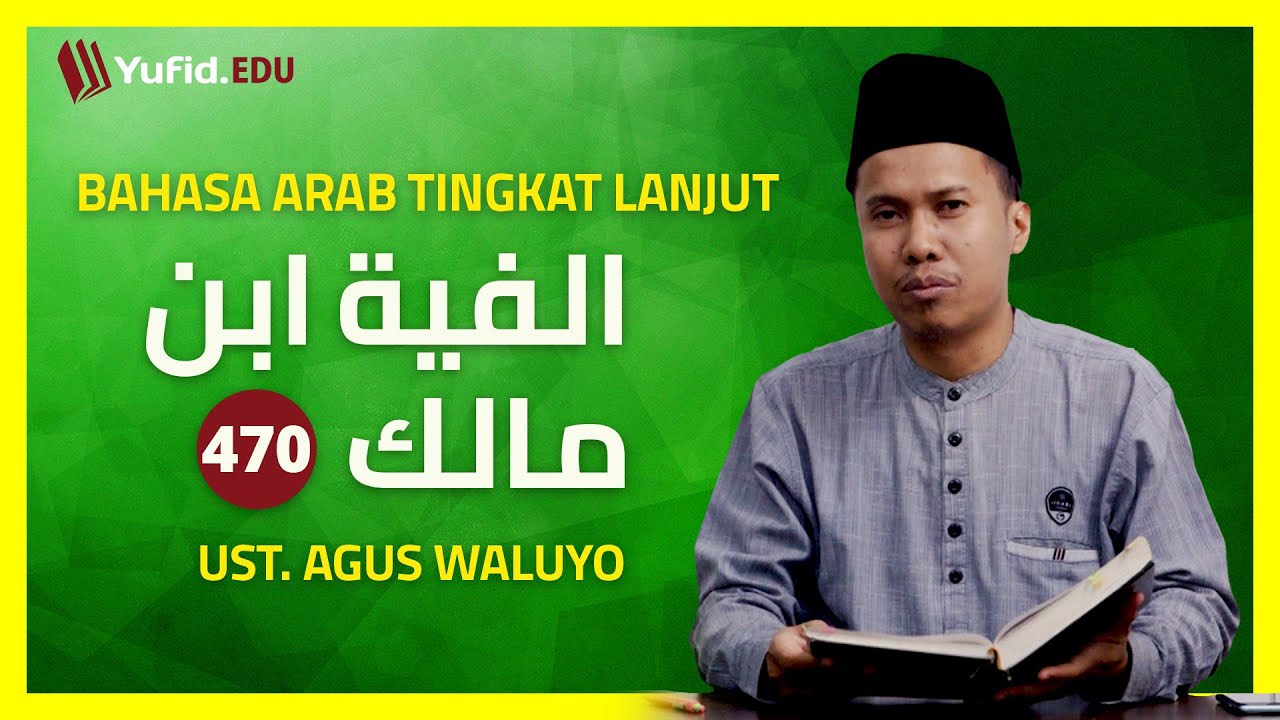 Bait ke-515: Rincian Hukum Na’at untuk Man’ut yang Berupa Ma’mul (Alfiyah Ibnu Malik)