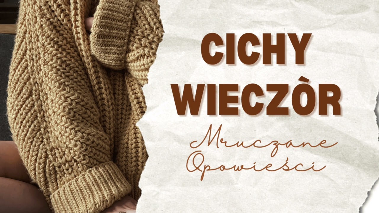 Cichy wieczór | spokojna opowieść na wyciszenie i sen