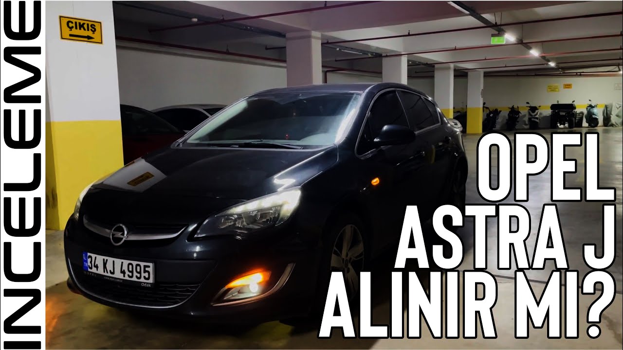 OPEL ASTRA J ALINIR MI ?