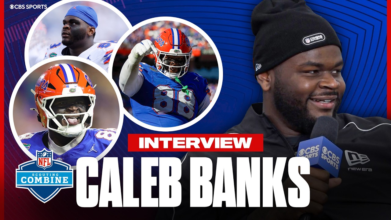 Caleb Banks NFL Combine interview: Overcoming injury, Senior Bowl dominance, NFL aspirations