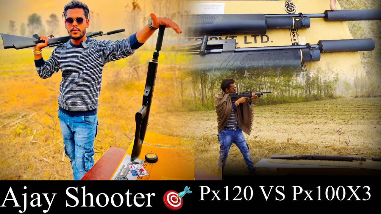 PX120 VS  PX100 X3 ( Ajay Shooter🎯)