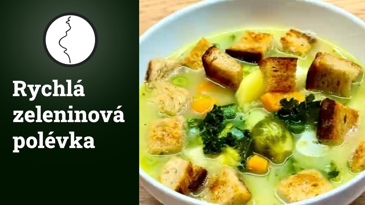Rychl&aacute; zeleninov&aacute; pol&eacute;vka  | Těhotnej kuchař