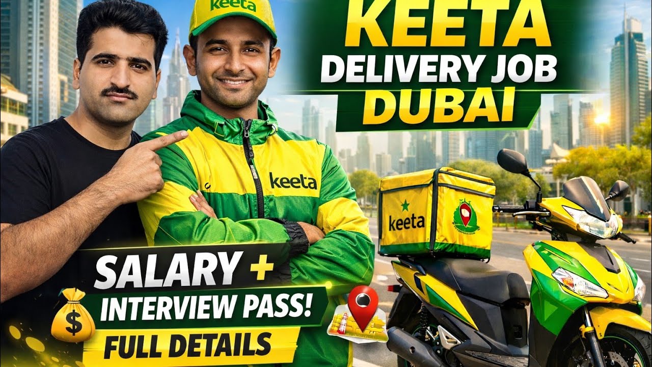 Keeta Delivery Jobs in Dubai 🇦🇪 | Keeta Rider Complete Interview | Noon | Cream | Talabat |Deliveroo