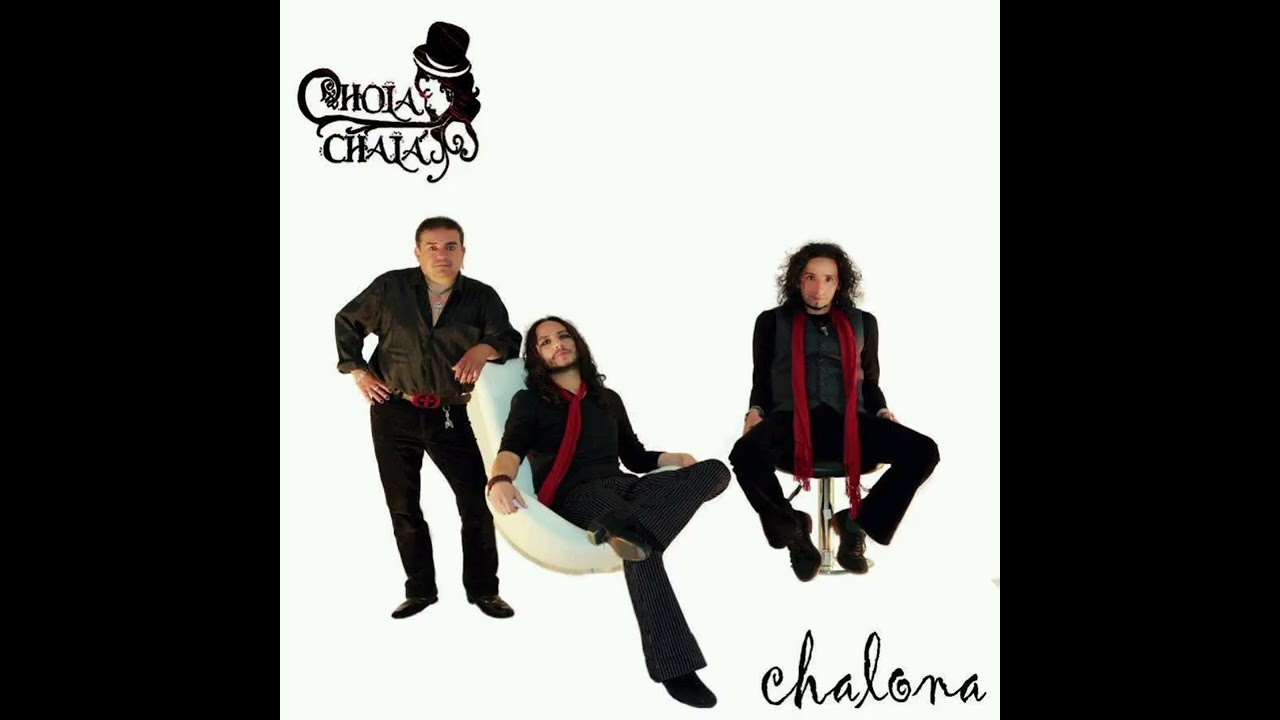 Chola Chalá - Chalona (Full Album) #flamencoguitar #folcloreboliviano #gypsymusic 