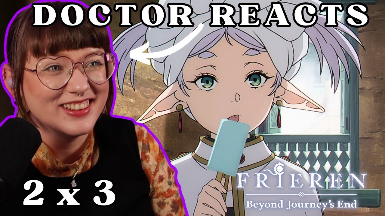 SO CUTE!! | Dr Of Literature's FIRST REACT to FRIEREN SERIES 2!! | 2 x 3
