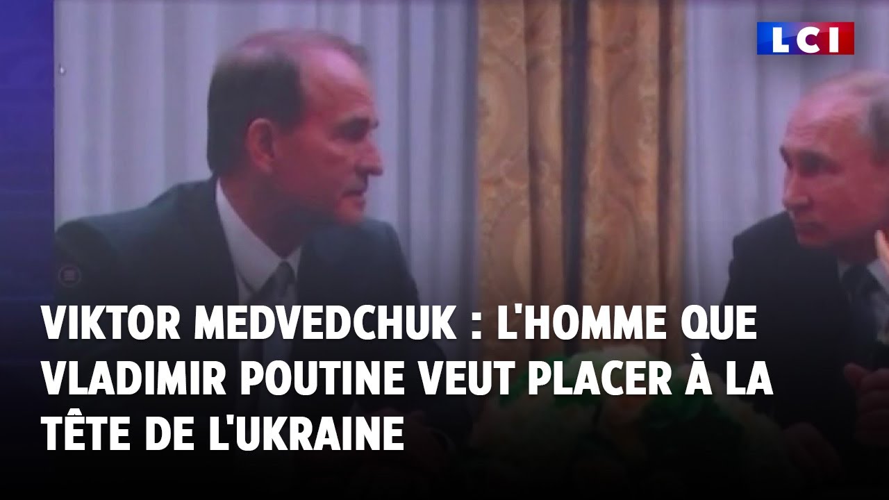 Viktor Medvedchuk : l'homme que Vladimir Poutine veut placer à la tête de l'Ukraine