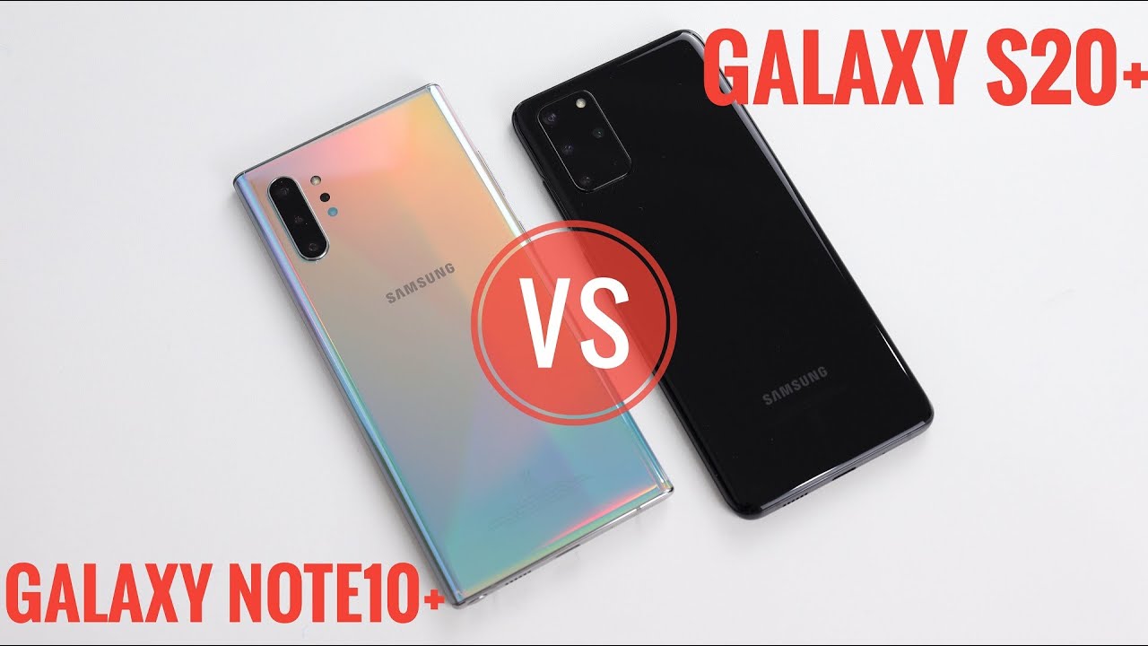 Galaxy S20 Plus vs Note 10 Plus: QUAL COMPRAR?