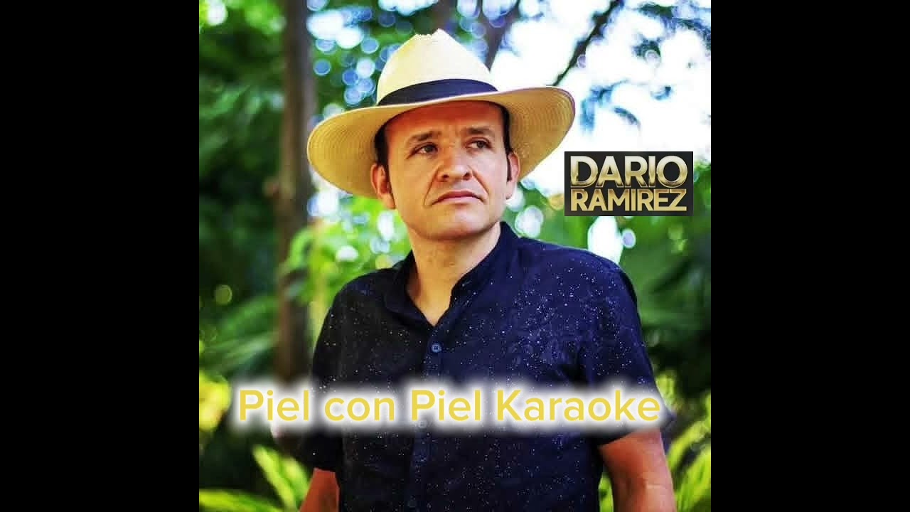 Piel Con Piel Karaoke