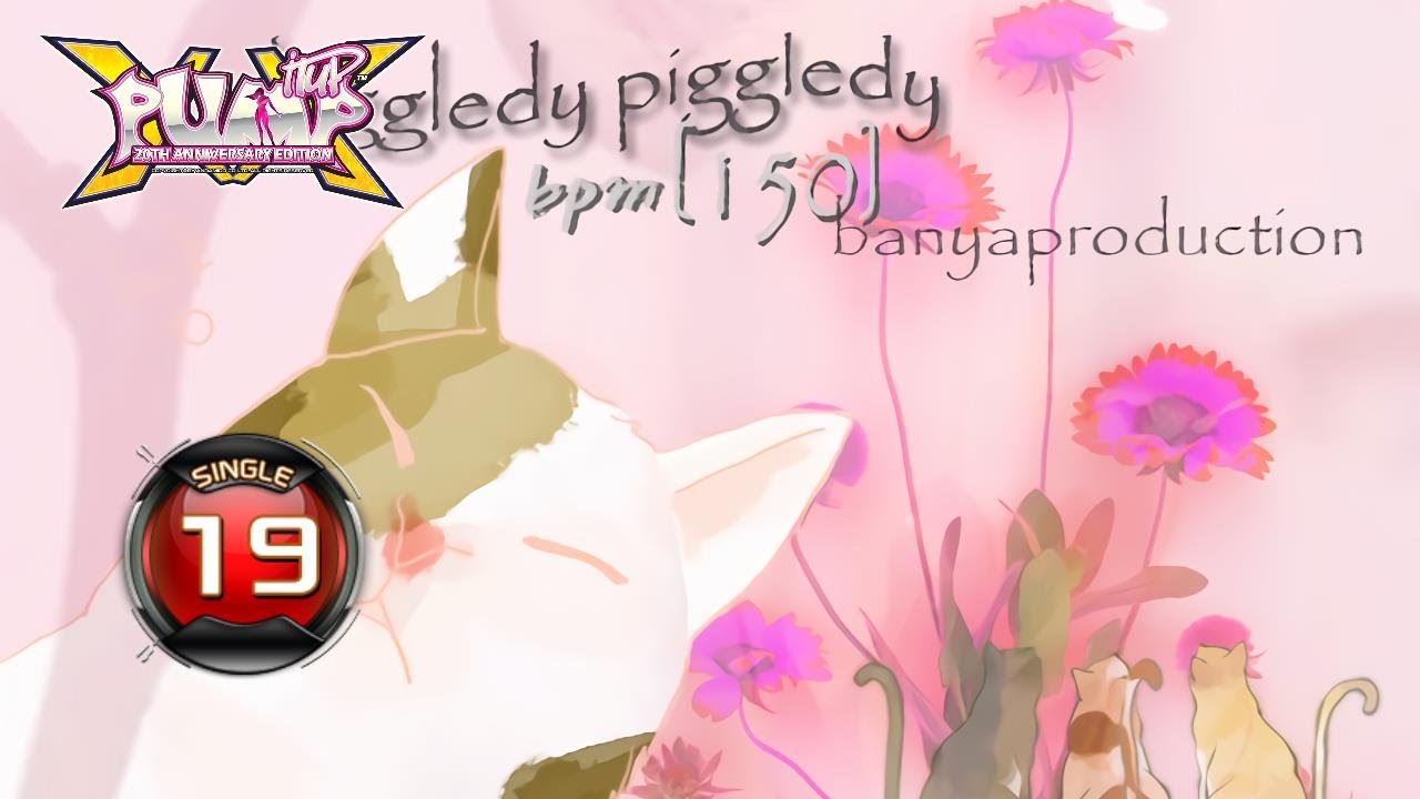 [PUMP IT UP XX] Higgledy Piggledy(히글디 피글디) S19