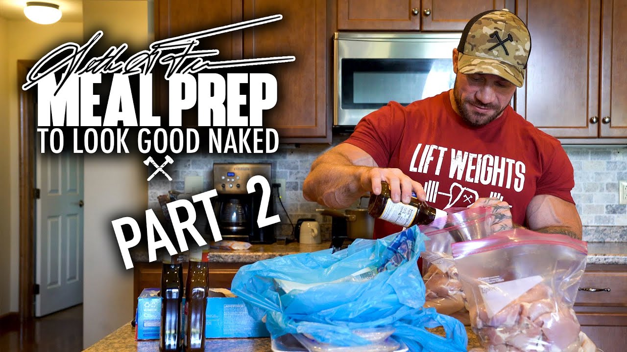 Seth Feroce | Meal Prep to Look Good Naked Part 2
