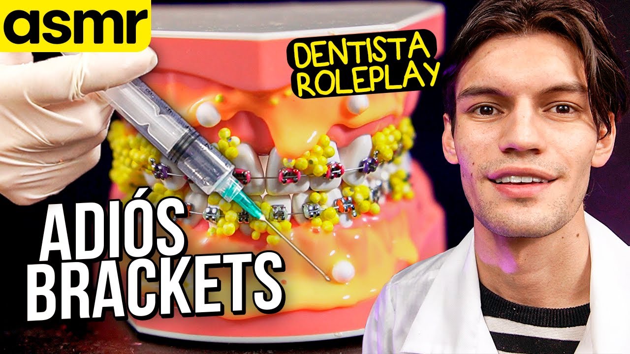 asmr limpieza de dientes, retiro tus brackets - ASMR Español
